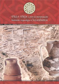Villa Vieja. Centro de interpretación. Yacimiento Arqueológico Calasparra.